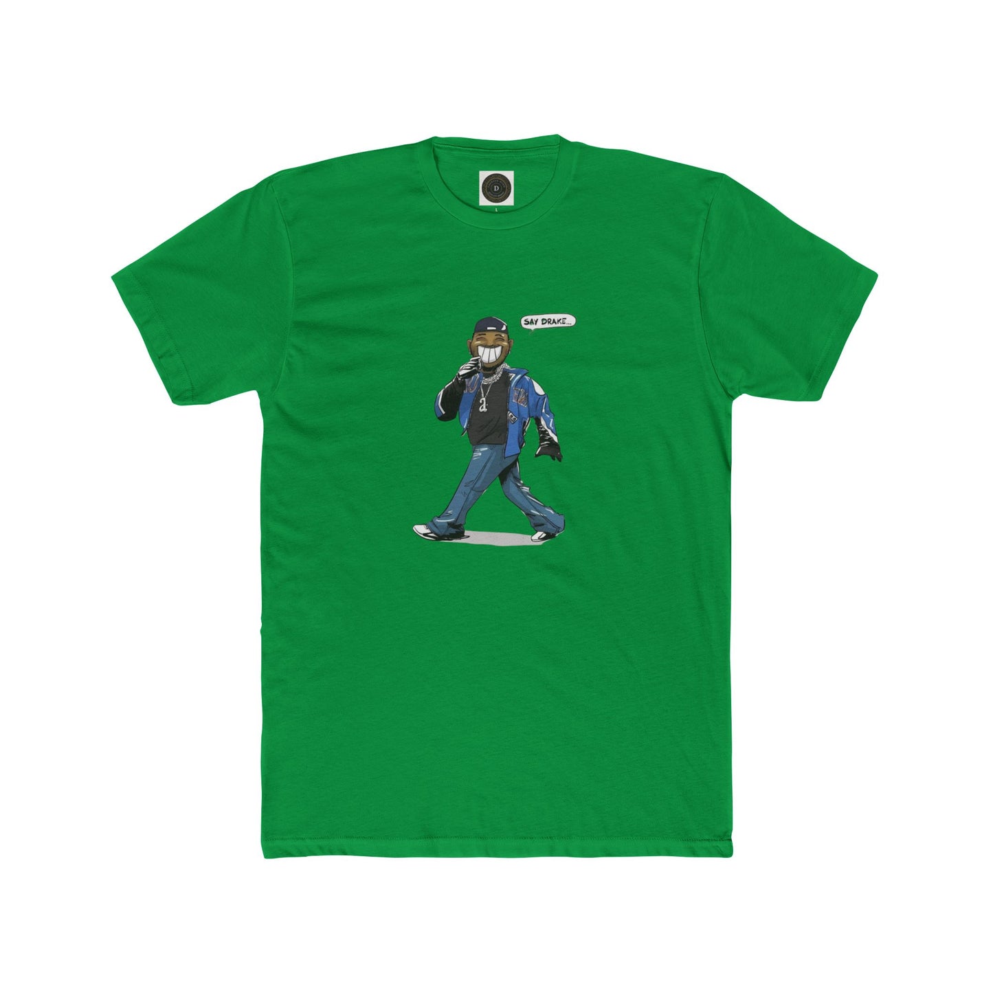 Say Drake - Unisex Crew Neck Tee