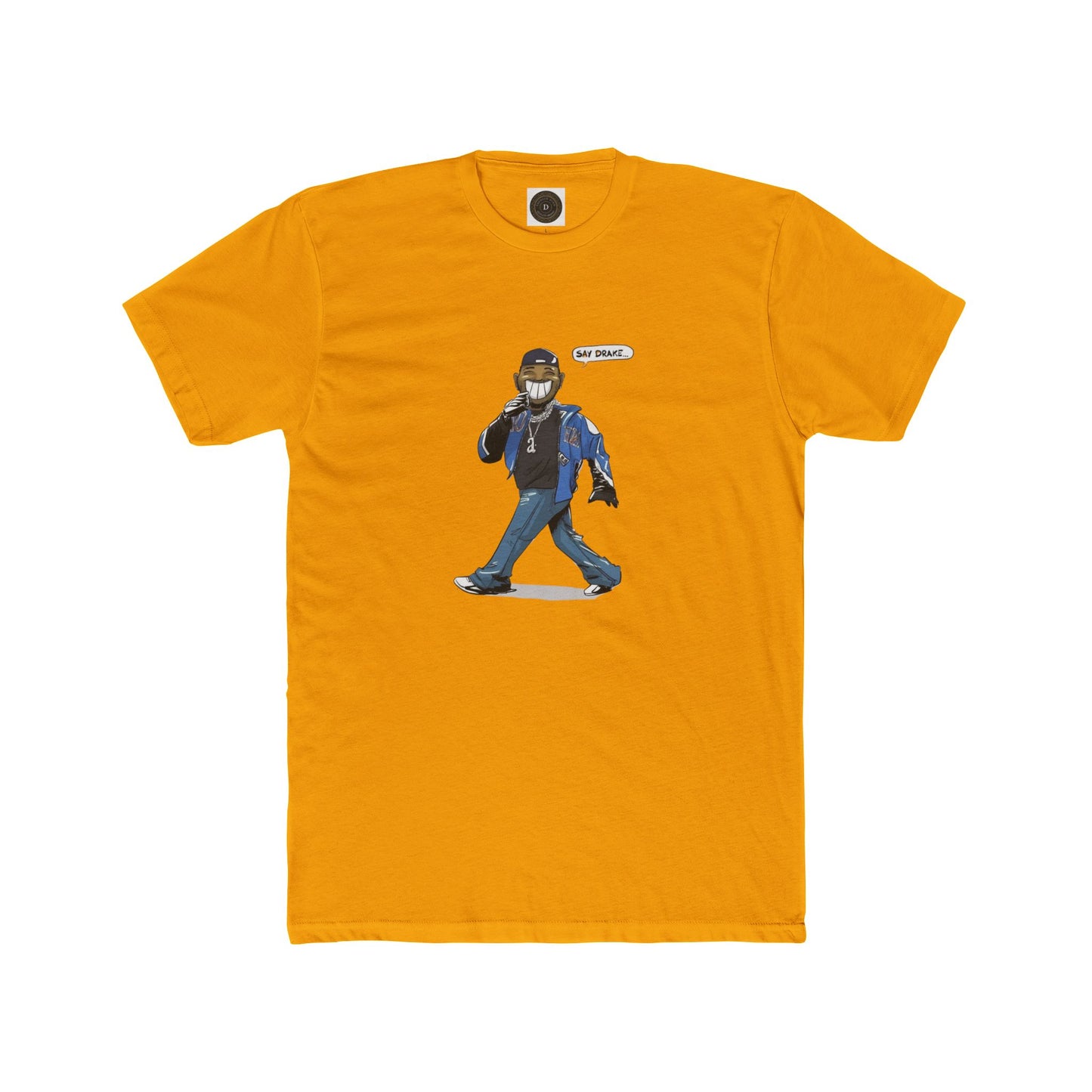 Say Drake - Unisex Crew Neck Tee